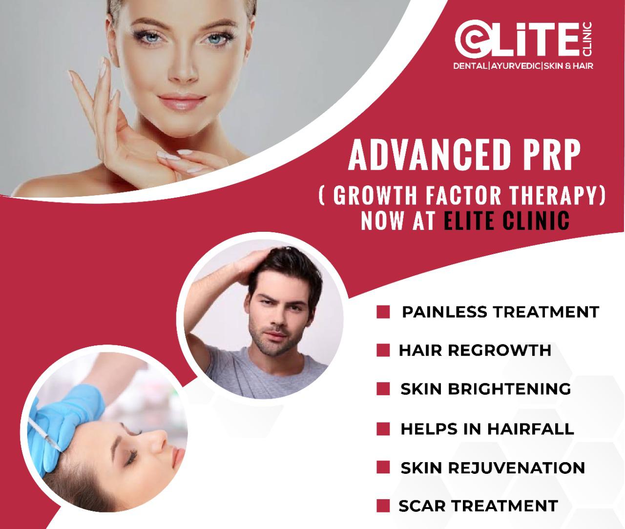 Advanced PRP- Growth factor Concentrate Therapy - Elite Clinic